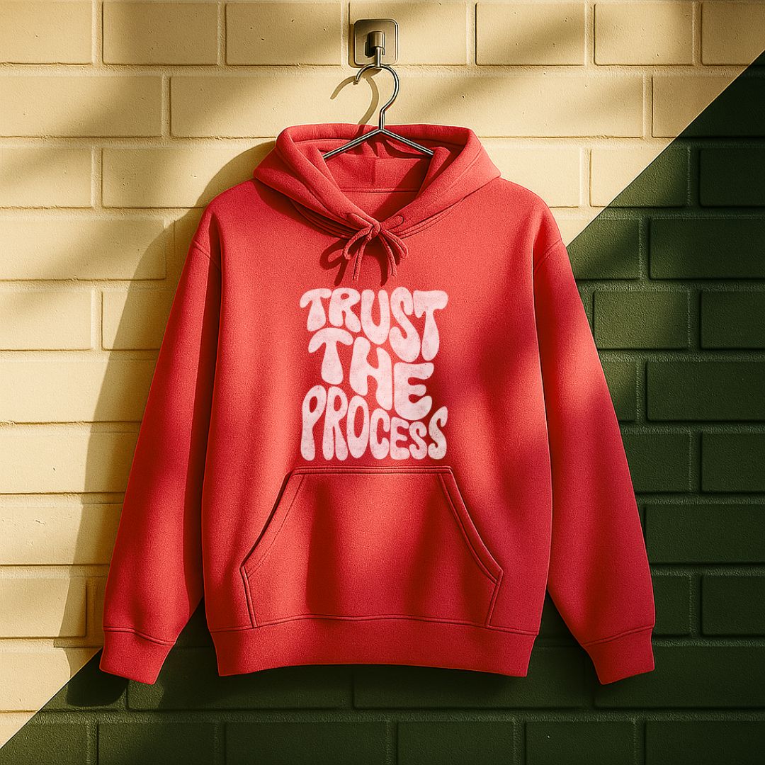 Trust The Process Hoodie