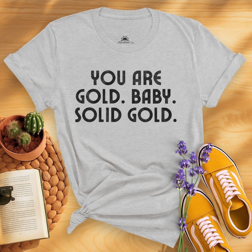 You Are Gold Baby T-Shirt