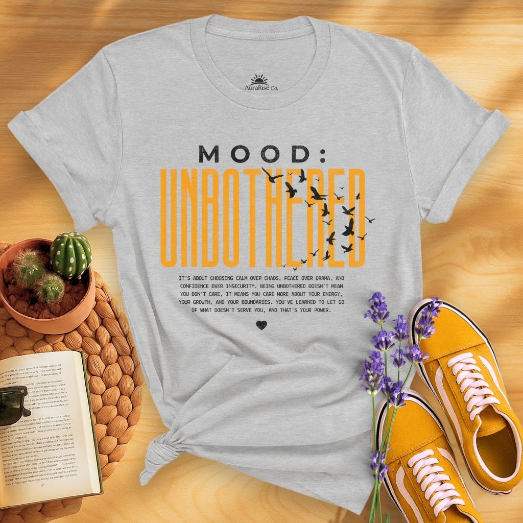 Mood Unbothered T-Shirt