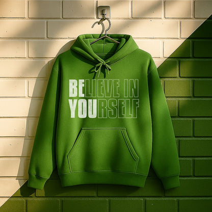 Believe In Yourself Be You Hoodie