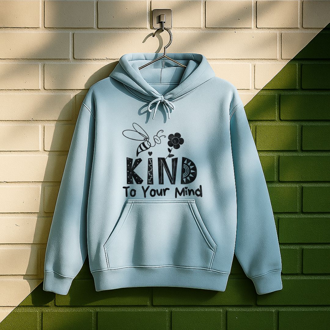 Bee Kind To Your Mind Hoodie