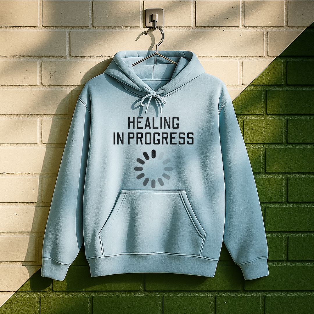 Healing In Progress Hoodie