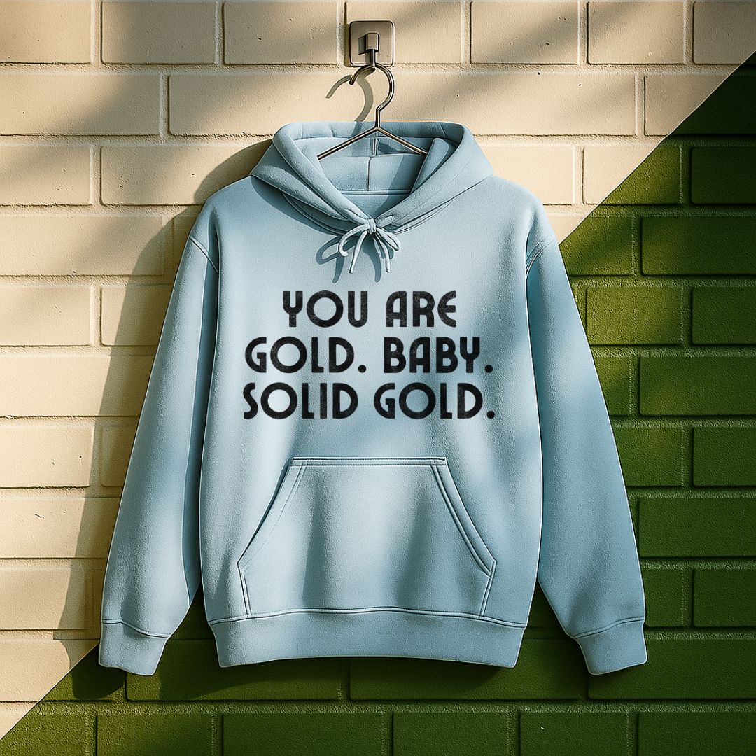 You Are Gold Baby Hoodie
