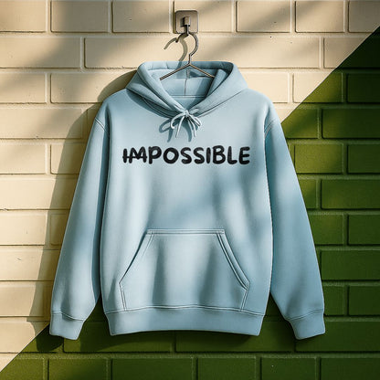 ̶I̶m̶possible Hoodie