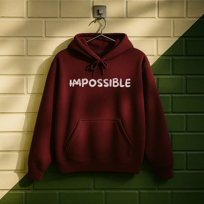 ̶I̶m̶possible Hoodie
