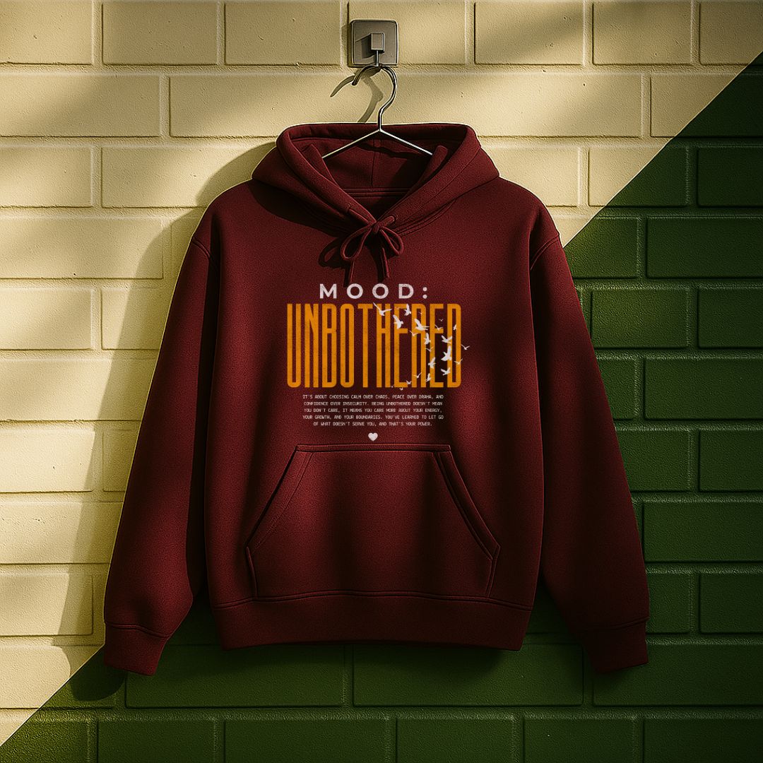 Mood Unbothered Hoodie