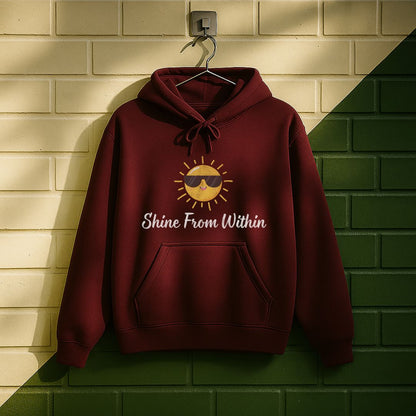 Shine From Within Hoodie