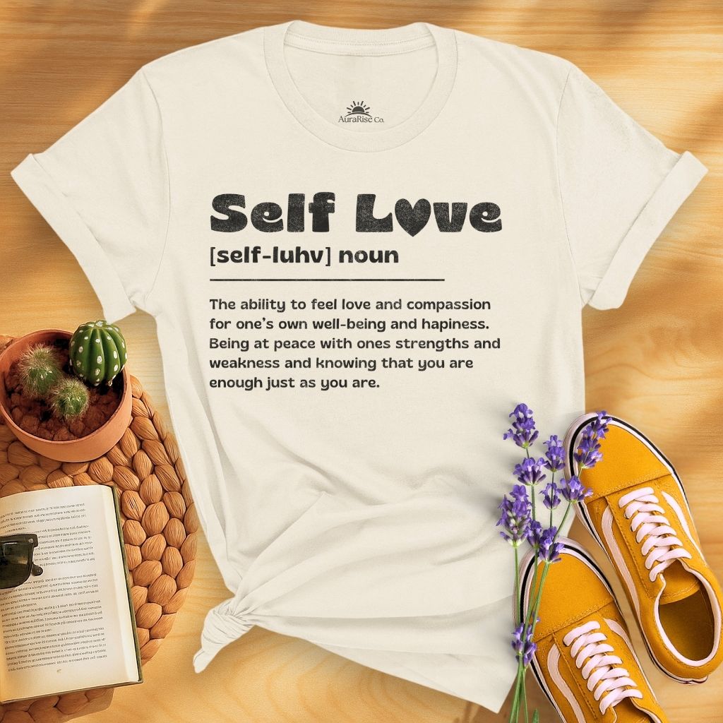self love Definition T-Shirt