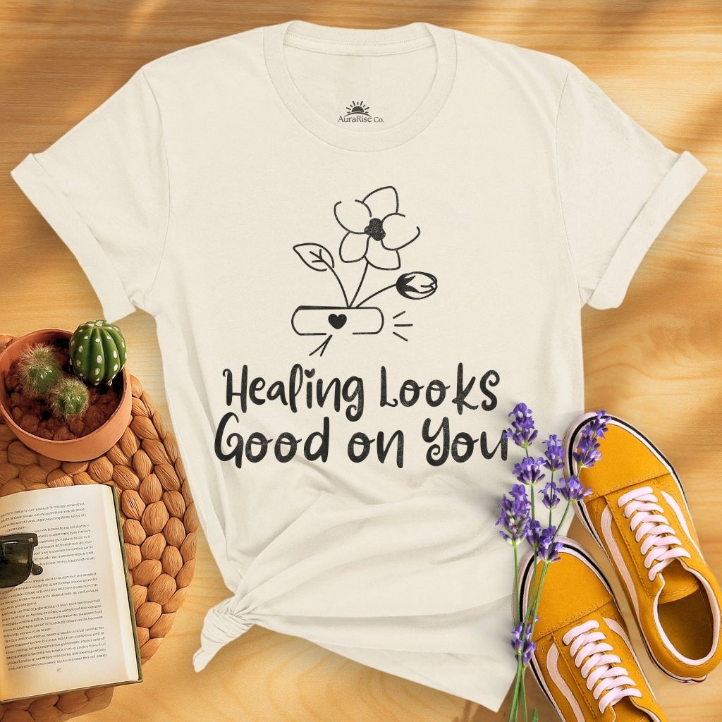 Healing Looks Good On You T-Shirt