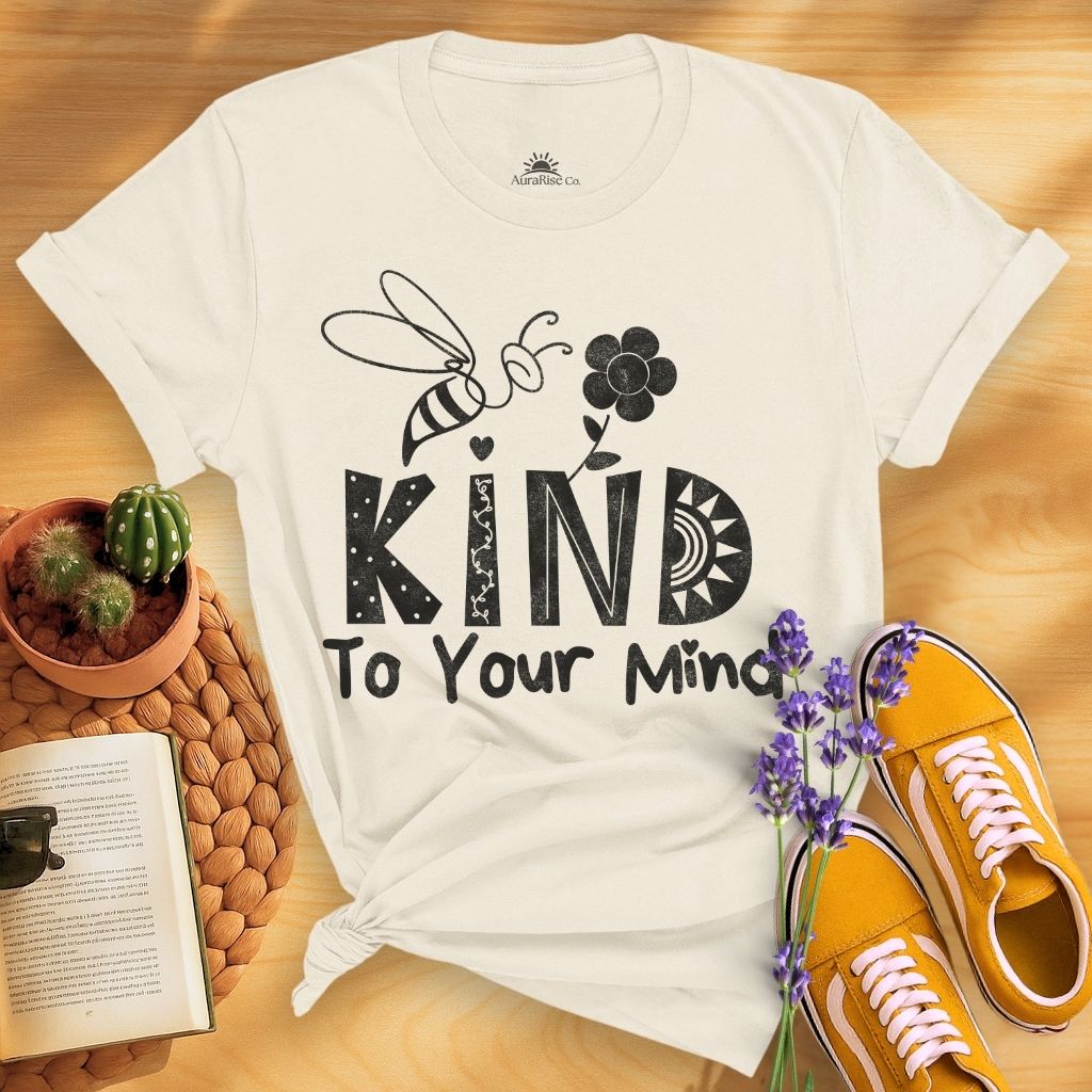 Bee Kind To Your Mind T-Shirt