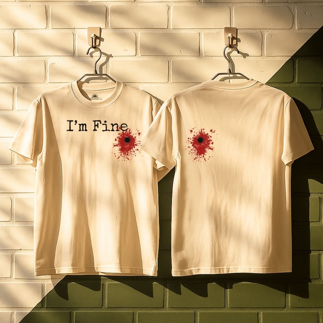 I'm Fine T-Shirt