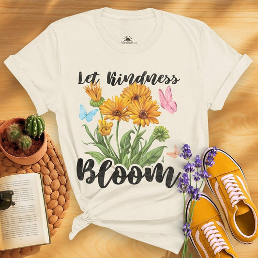 Let Kindness Bloom T-Shirt
