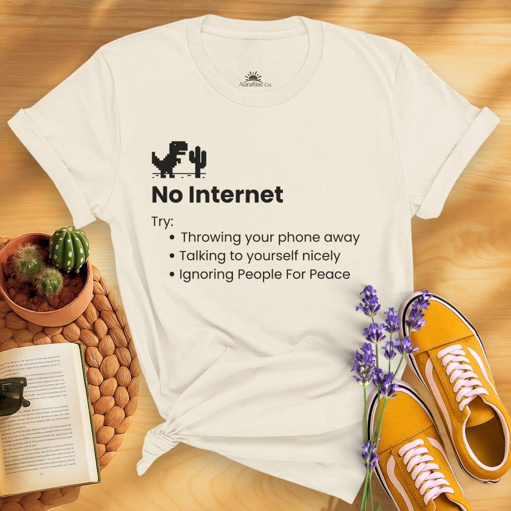 No Internet T-Shirt