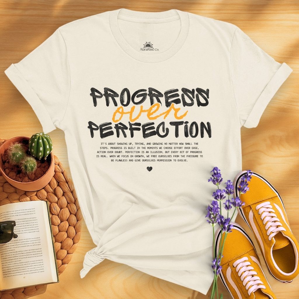 Progress Over Perfection T-Shirt
