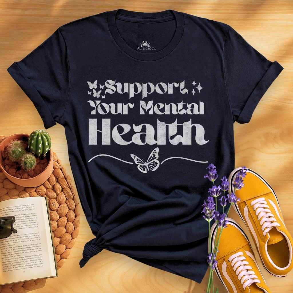 Support Your Mental Health T-Shirt