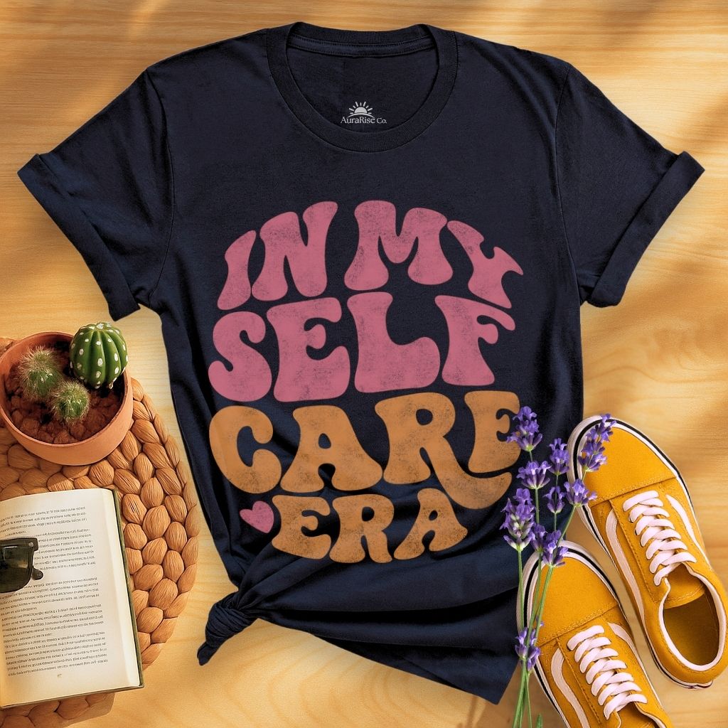 In My Self Care Era T-Shirt