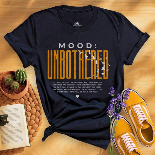 Mood Unbothered T-Shirt