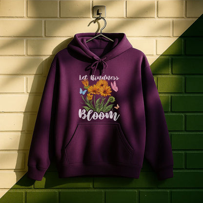 Let Kindness Bloom Hoodie