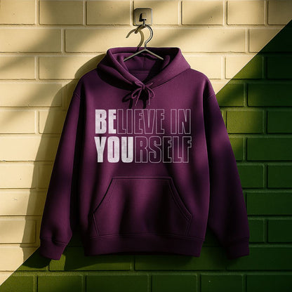 Believe In Yourself Be You Hoodie