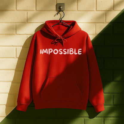 ̶I̶m̶possible Hoodie