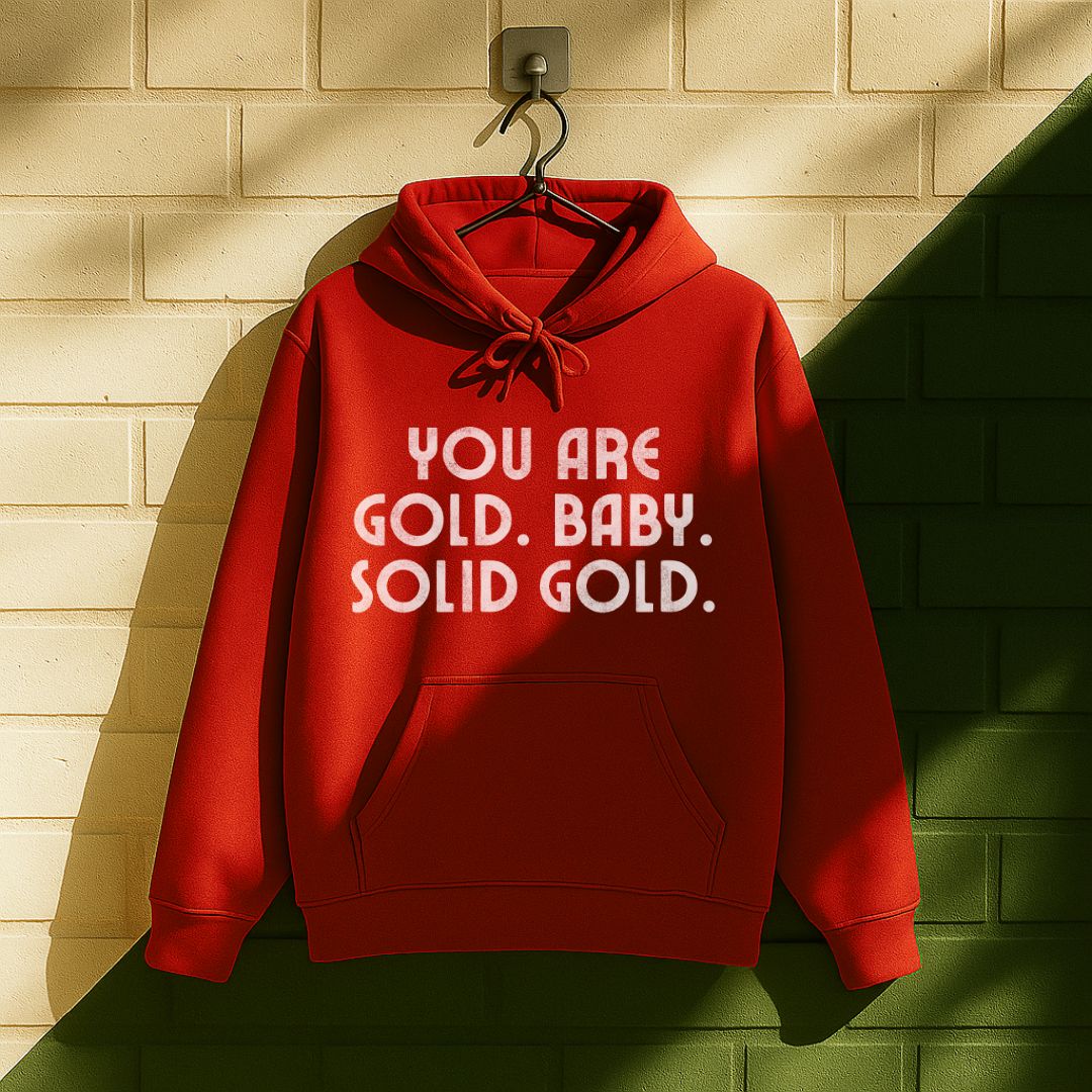 You Are Gold Baby Hoodie