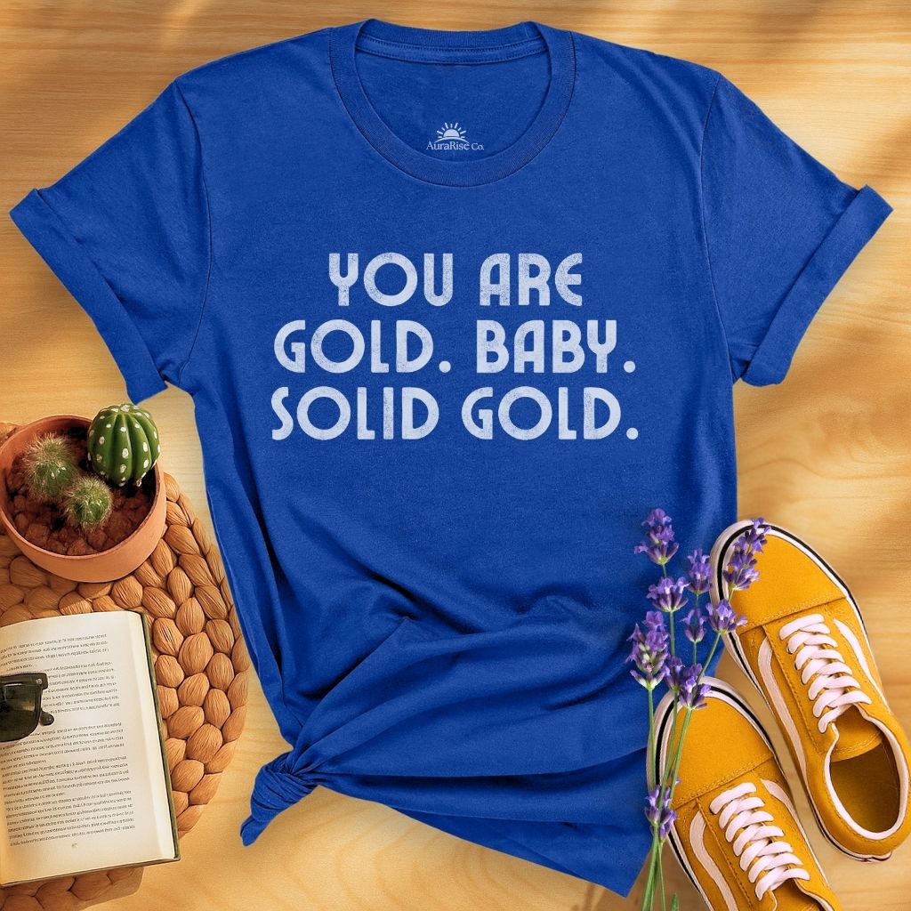 You Are Gold Baby T-Shirt