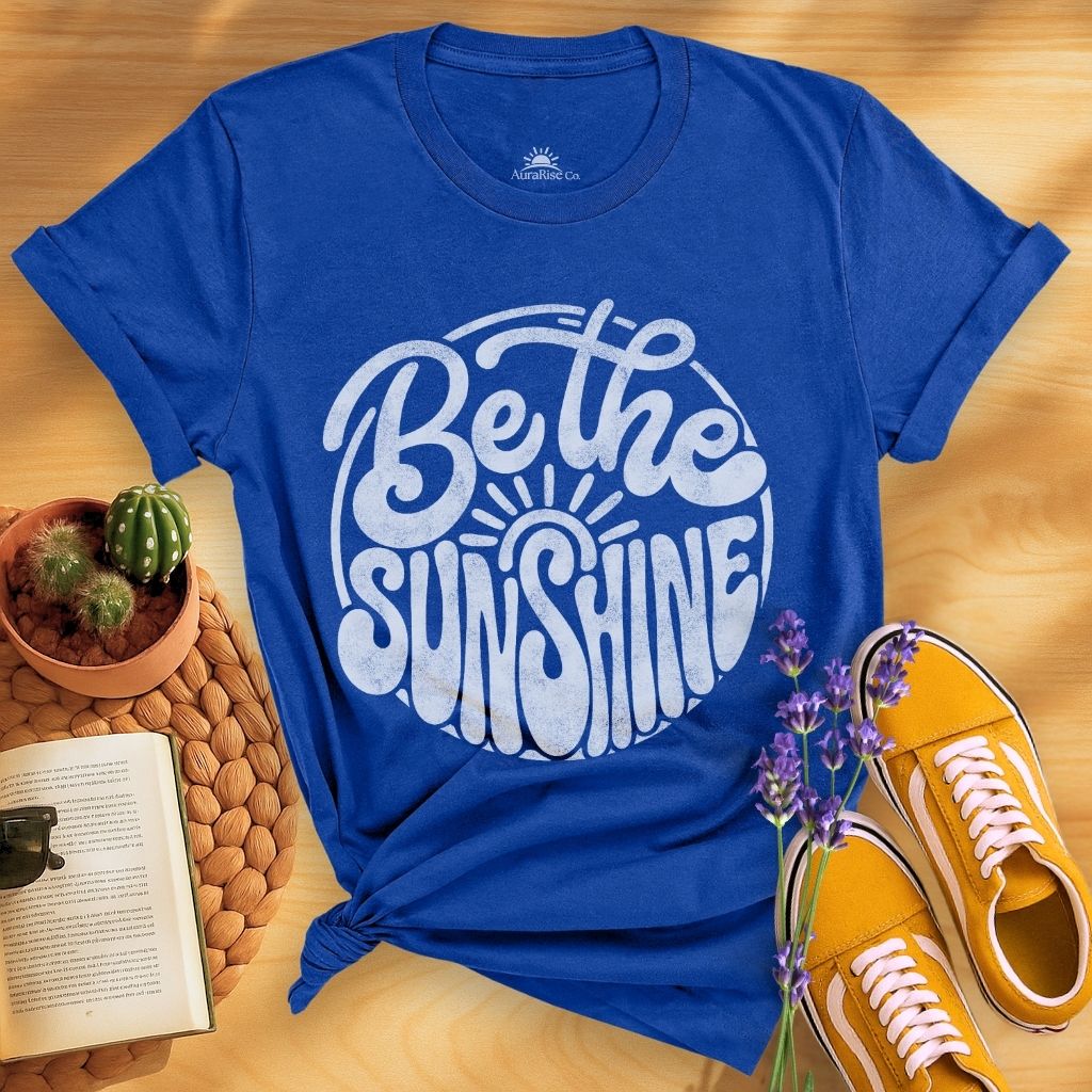 Be The Sunshine T-Shirt