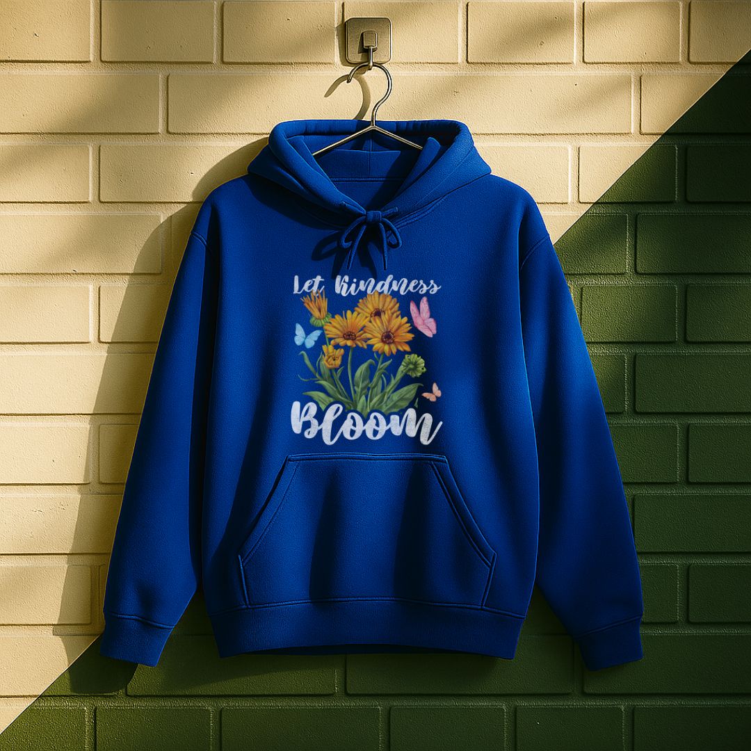 Let Kindness Bloom Hoodie