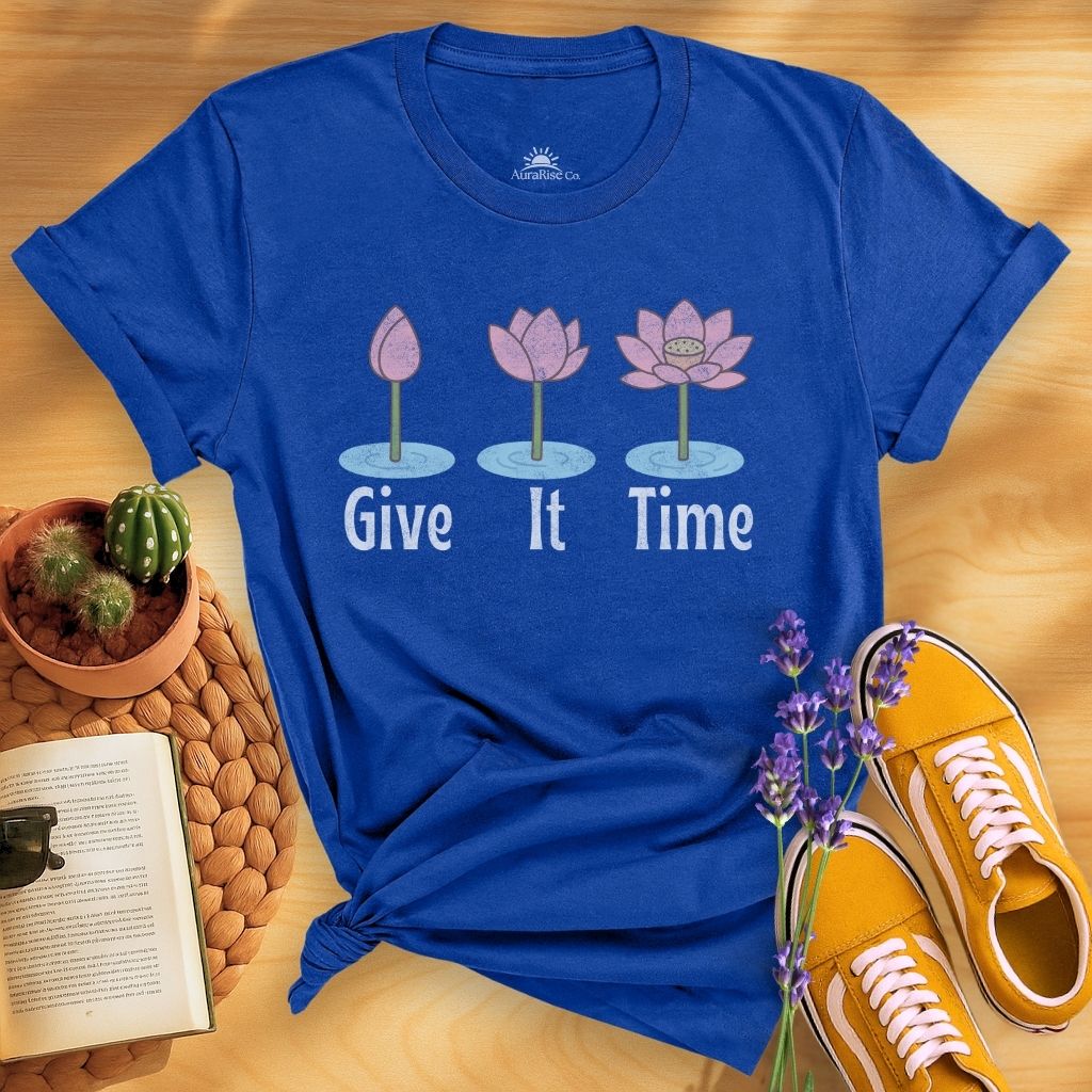 Give It Time Lotus T-Shirt
