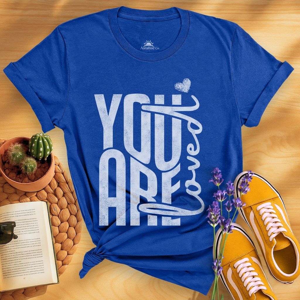 You Are Loved T-Shirt