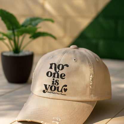 No One Is You Distressed Cap