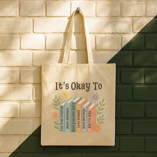 It's Ok To... Tote Bag (15" x 16")