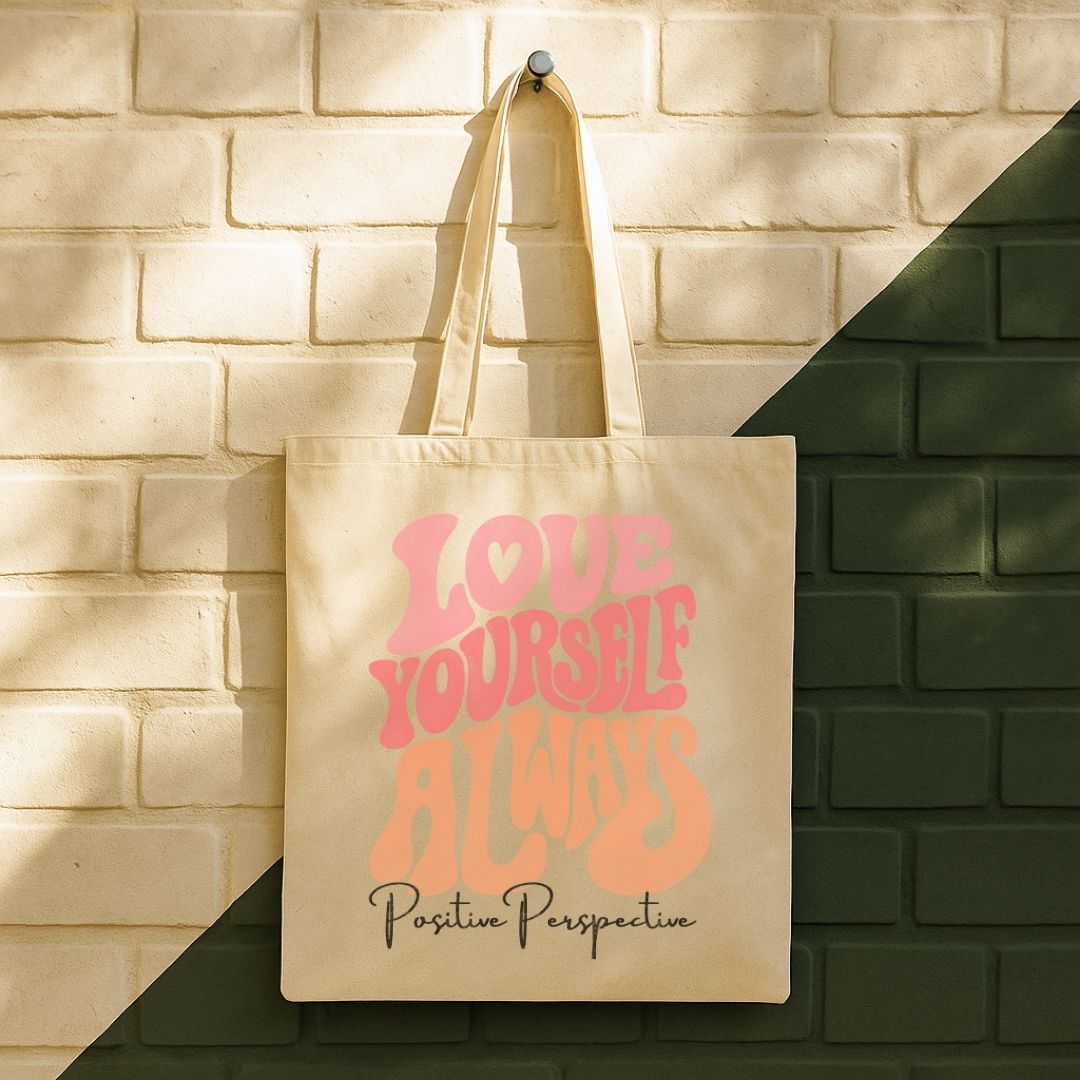 Love Yourself Always Tote Bag (15" x 16")