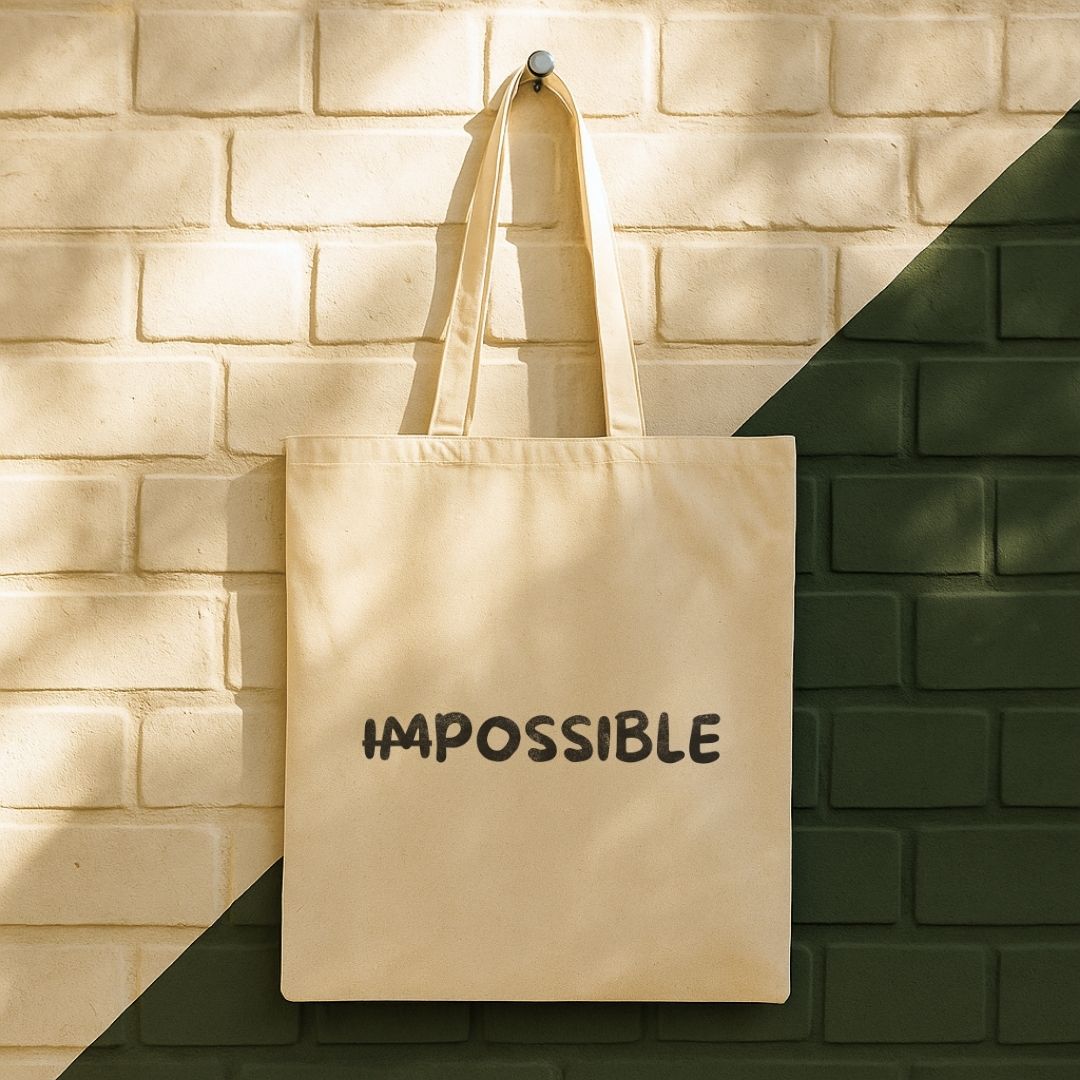 ̶I̶m̶possible Tote Bag (15" x 16")