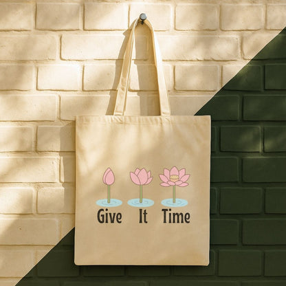 Give It Time Lotus Tote Bag (15" x 16")