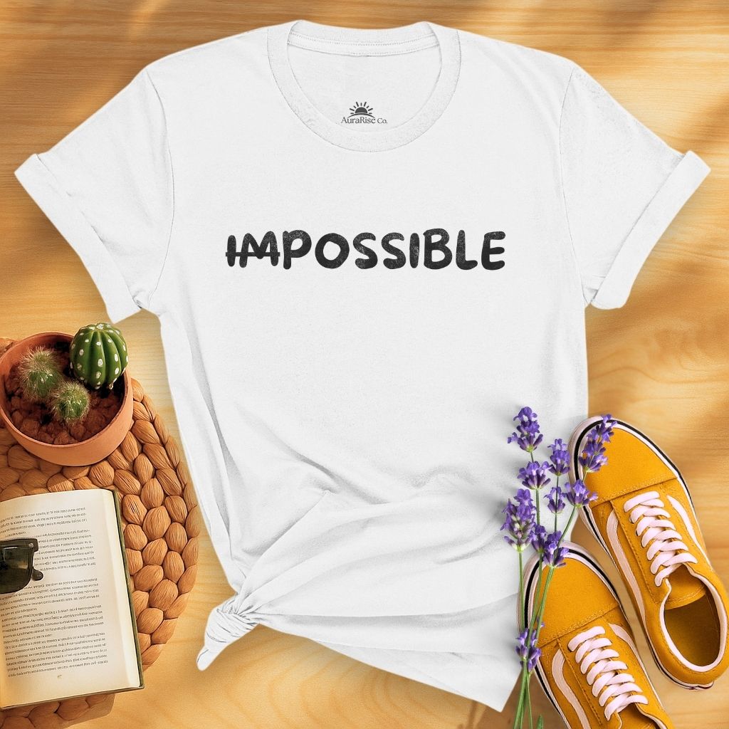̶I̶m̶possible T-Shirt