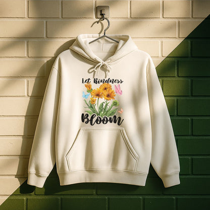 Let Kindness Bloom Hoodie