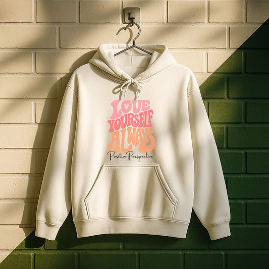 Love Yourself Always Hoodie