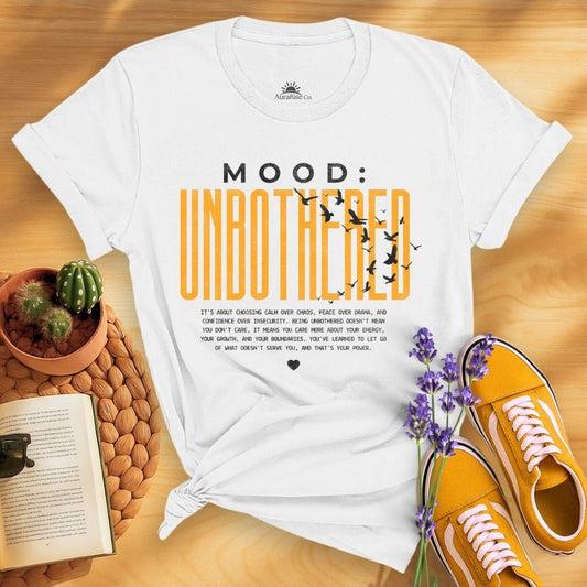 Mood Unbothered T-Shirt