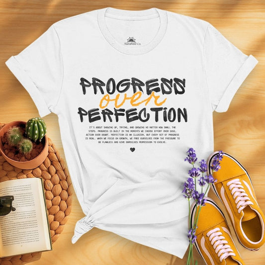 Progress Over Perfection T-Shirt