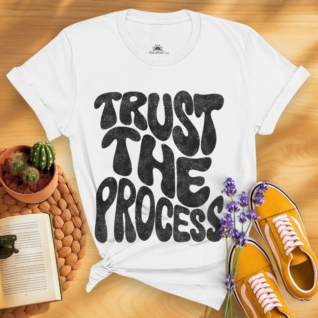 Trust The Process T-Shirt