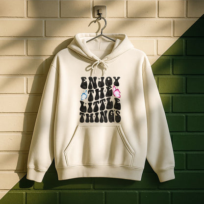 Enjoy The Little Things Hoodie