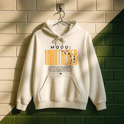 Mood Unbothered Hoodie