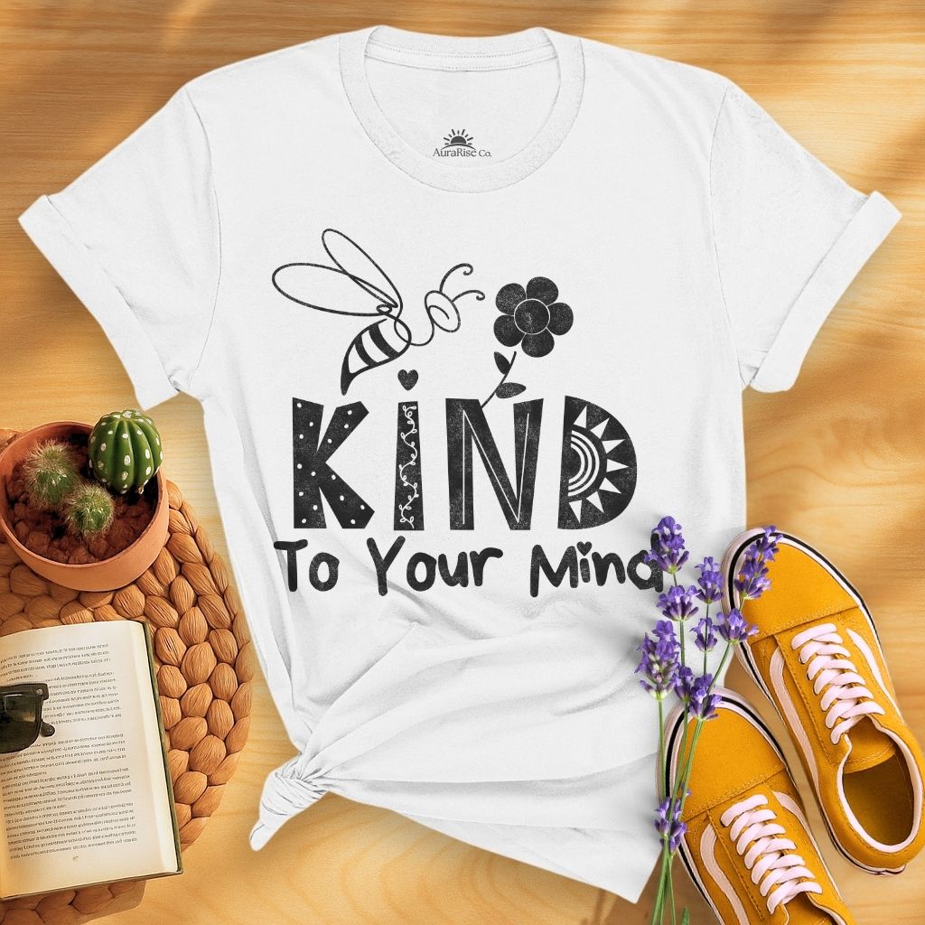 Bee Kind To Your Mind T-Shirt