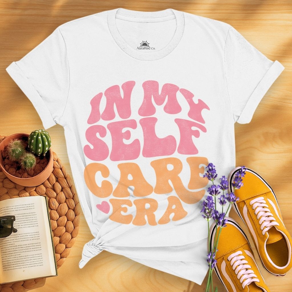 In My Self Care Era T-Shirt