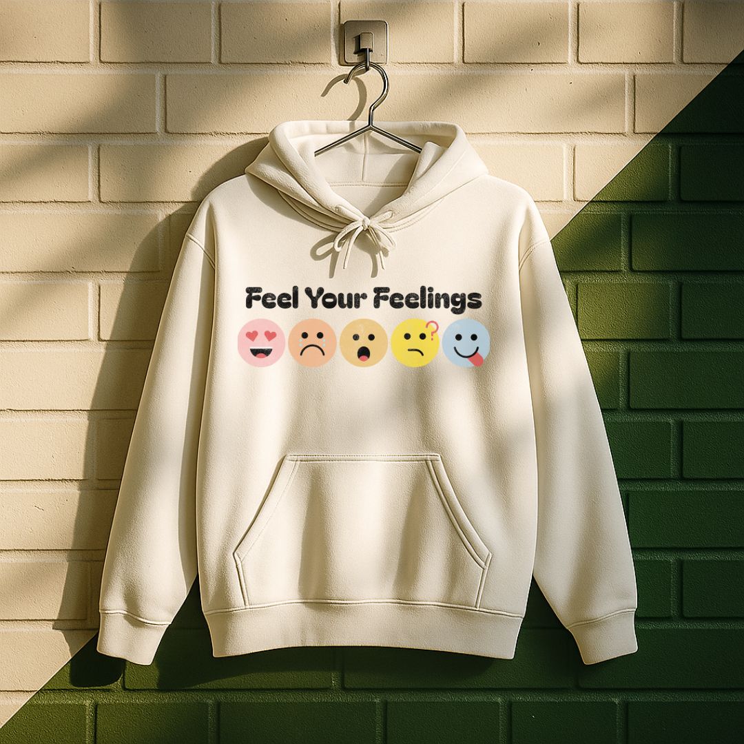 Feel Your Feelings Hoodie