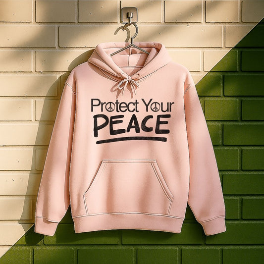Protect Your Peace Hoodie