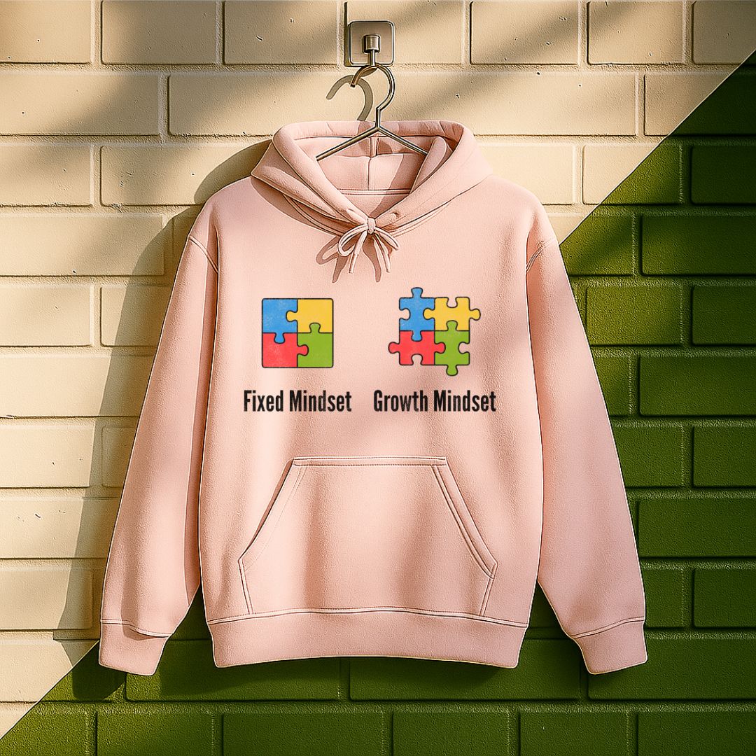 Fixed Mindset & Growth Mindset Hoodie