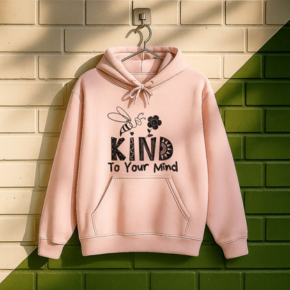 Bee Kind To Your Mind Hoodie