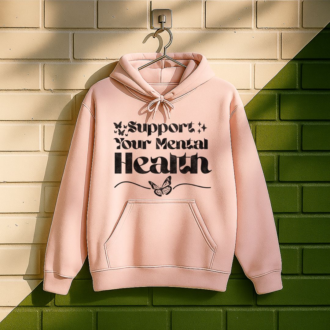 Support Your Mental Health Hoodie